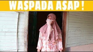 Download lagu WASPADA ASAP ! | KEMBALIKAN UDARA SEHAT KAMI | mp3 Download lagu WASPADA ASAP ! | KEMBALIKAN UDARA SEHAT KAMI | mp3