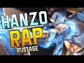 HANZO RAP - RUSTAGE [OVERWATCH]