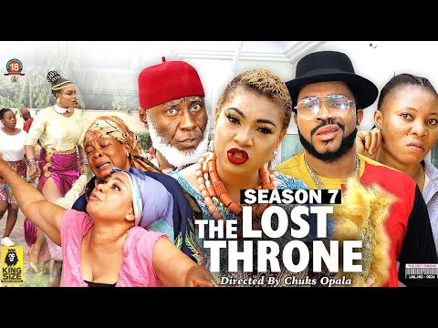THE LOST THRONE  (SEASON 7) {NEW TRENDING MOVIE} - 2022 LATEST NIGERIAN NOLLYWOOD MOVIES