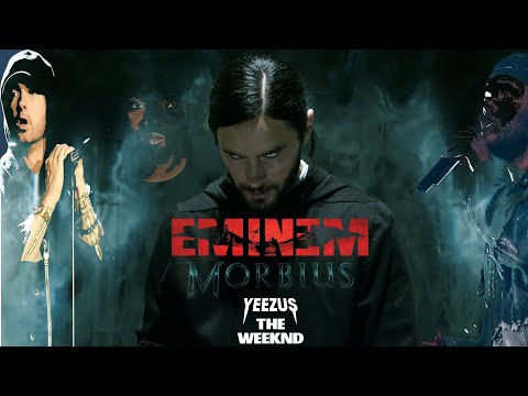 Eminem Ft. The Weeknd, Kanye West - Morbius 2