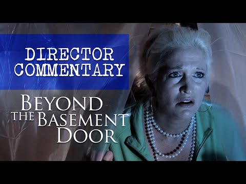 Director Commentary - Beyond the Basement Door | Cosmic Horror Film Breakdown