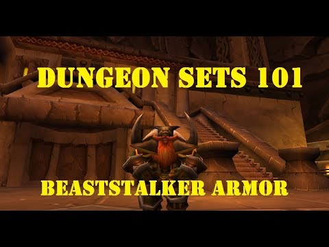 Dungeon Sets 101: Beaststalker's Armor
