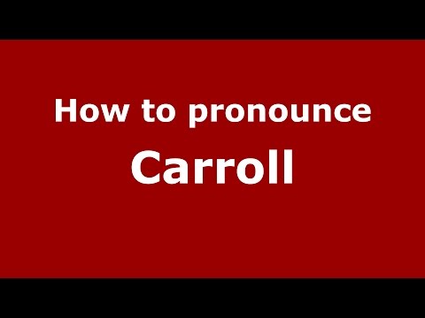 How to pronounce Carroll