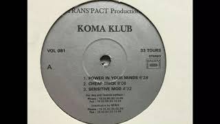 Koma Klub - Power In Your Minds. Trans'Pact Productions