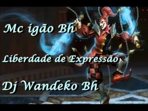 Mc Igão bh Liberdade de expressão Dj Wandeko