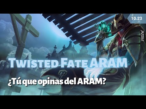 LoL | Twisted Fate ARAM | ¿Tú que opinas del ARAM? 10.23