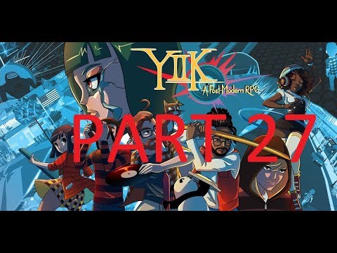 YIIK A Postmodern RPG Part 27