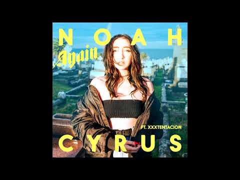 Noah Cyrus - Again Ft. XXXTENTACION (Official Instrumental)