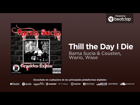 Barna Sucia & Cousten, Wario, Wase - Thill the Day I Die