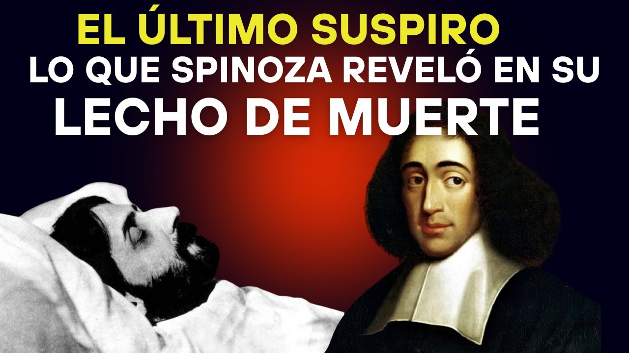 El Último Suspiro: Lo Que Spinoza Reveló en Su Lecho de Muerte Cambió la Filosofía Para Siempre