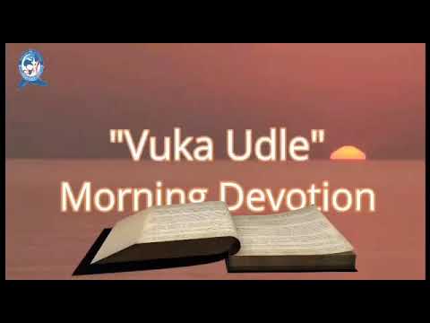 Monday 12-07-2021 |Vuka Udle!!! 5 Minute Devotion |Rev. R Dlamini |(KAC