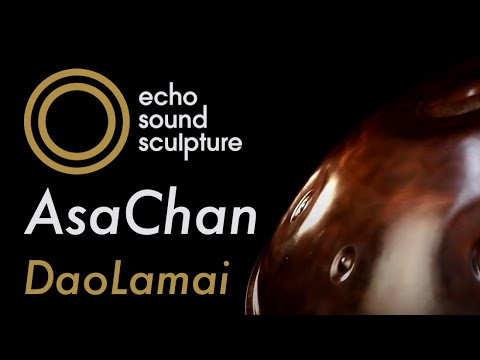 EchoSoundSculpture - AsaChan (อัศจรรย์) DaoLamai