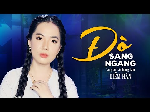 Đò Sang Ngang - Diễm Hân | MV OFFICIAL | Giọng Ca Bolero Ngọt Ngào Da Diết Cực Hay