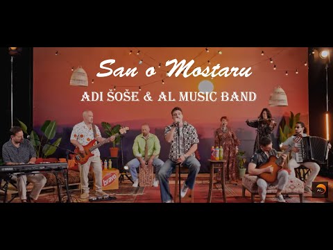 Adi Šoše & AL Music Band - San o Mostaru (Unplugged session)