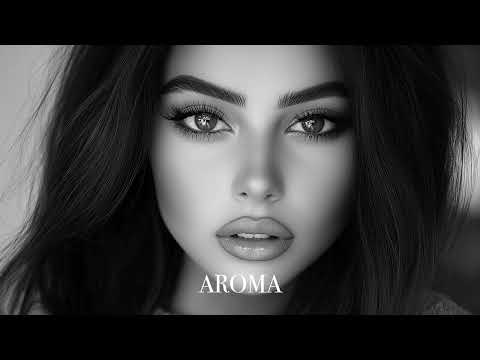 Top Mix Aroma Summer Mix 2025🌴 Deep Feelings Deep House Mix [AROMA Music 2025] [Remix Music]