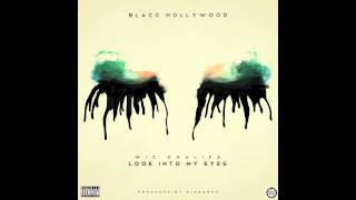 Wiz Khalifa - &quot;Look Into My Eyes&quot; (Official Audio)