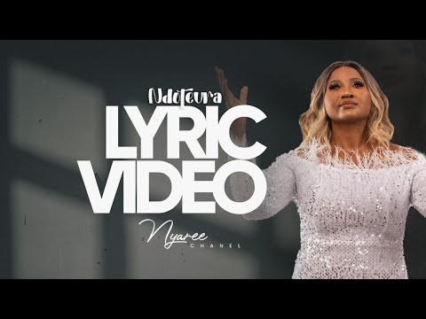 Nyaree Chanel - Ndoteura Muponesi (Official Lyric Video)