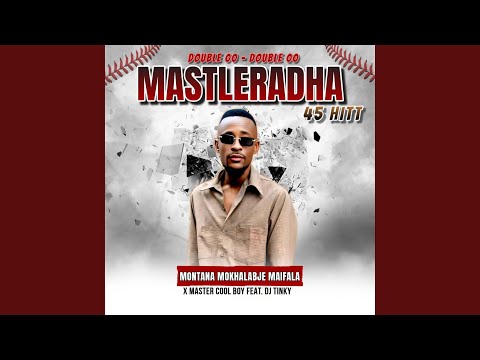Mastleradha 45 HITT MOKHALABJE MAIFALA X MASTER COOL BOY