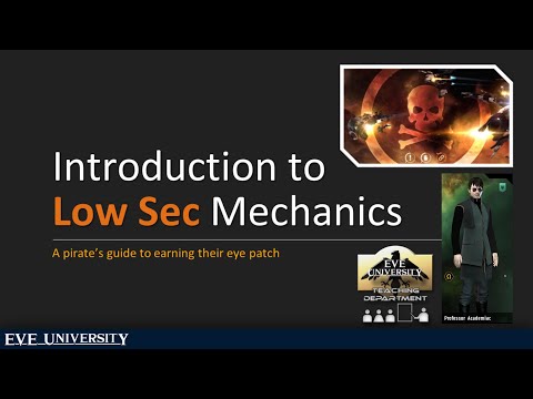 EVE University Class: Intro to Low Sec Mechanics