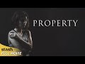 Property | Drama | Full Movie | Human Trafficking
