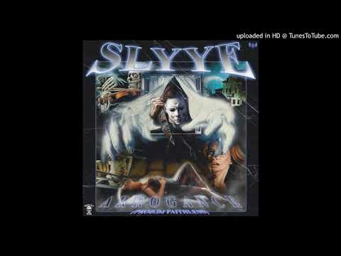 SLYYE - Arrogance