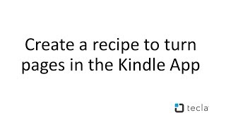 Creating a recipe to turn pages in the Kindle App