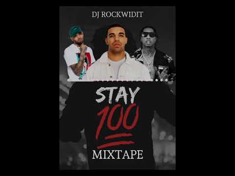 DJ ROCKWIDIT - STAY 100 MIXTAPE (R&B HIP HOP 2019)