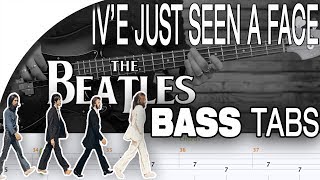 The Beatles - I&#39;ve Just Seen a Face | Bass Cover With Tabs in the Video
