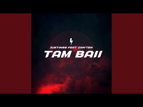 Tam Baii (feat. Zan'ten)