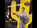 Slim Whitman - Song Of The Wild EP