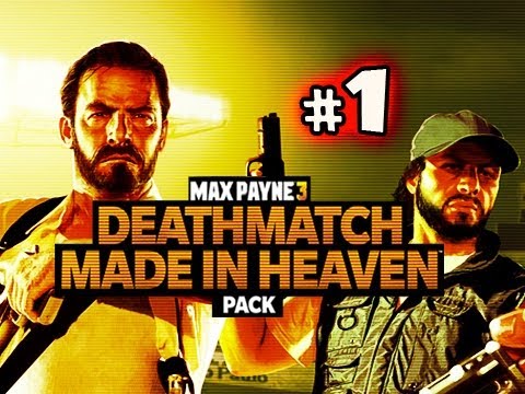 ITS PAYNE AGAIN! - Max Payne 3 Dead Men Walking DLC w/Nova & Dan Ep.1
