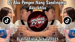 Download lagu DJ AKU PENGEN NENG SANDING MU PANCEN IKI DALANE AKU RAISO NOMPO | DJ AKU IKHLAS VIRAL TIKTOK TERBARU mp3 Download lagu DJ AKU PENGEN NENG SANDING MU PANCEN IKI DALANE AKU RAISO NOMPO | DJ AKU IKHLAS VIRAL TIKTOK TERBARU mp3