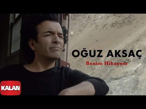Oğuz Aksaç - Benim Hikayem I Official Music Video © 2019 Kalan Müzik