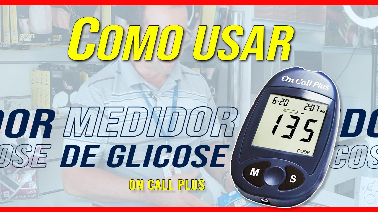 Como medir a glicose no aparelho On Call Plus | Dica Proaenf
