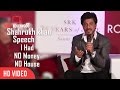 I Had No Money And No House Shahrukh Khan Emotional Speech SRK 25 Years Of Life
