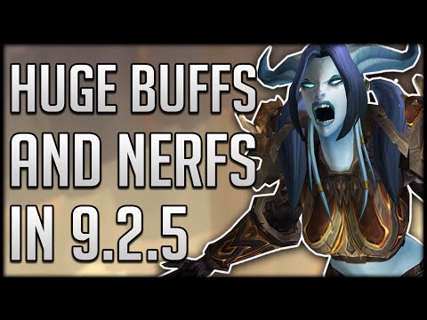 HUGE Class Buffs & Nerfs Right Before Patch 9.2.5 Release | WoW Shadowlands