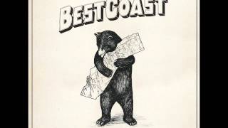 Best Coast - Do You Love Me Like You Used To