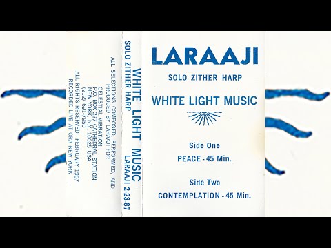 Laraaji - White Light Music [1987]