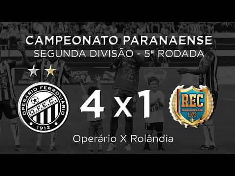 Gols - Operário 4x1 Rolândia - Paranaense Segunda Divisão
