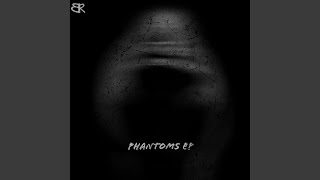 Phantoms (Evolver Remix)