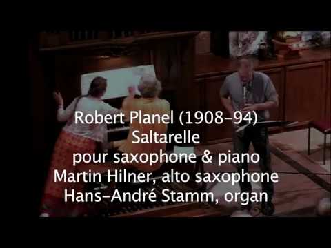 Saltarelle for alto saxophone & orgue (orig. piano) by Robert Planel