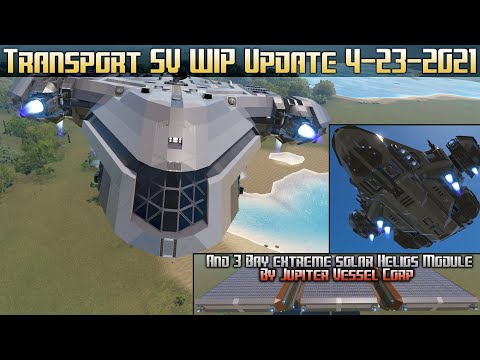 Empyrion Galactic Survival - Transport SV WIP Update 4-23-2021