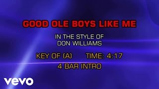 Don Williams - Good Ole Boys Like Me (Karaoke)