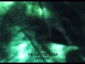 Skepticism - Chorale 