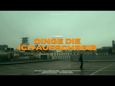 Cubbie - "Dinge die ich aufschreib" prod. remote & Skepsiz