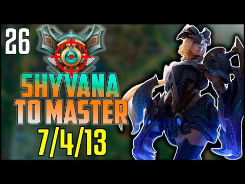 Shyvana To Master #26 - 7/4/13  vs. Lee Sin jungle (Full Game)