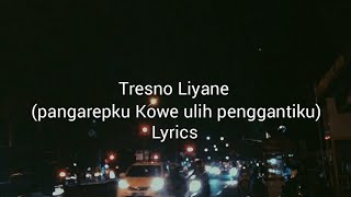 Download lagu Tresno Liyane - Northshle (Slowed & Reverb) - lyrics || Tiktok Version mp3 Download lagu Tresno Liyane - Northshle (Slowed & Reverb) - lyrics || Tiktok Version mp3