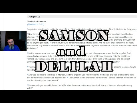 Samson and Delilah Judges 13-17