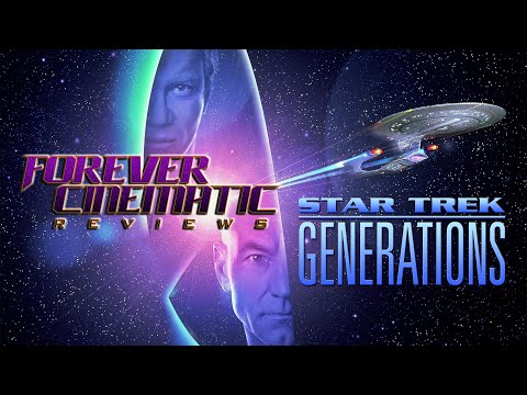 Star Trek: Generations (1994) - Forever Cinematic Movie Review