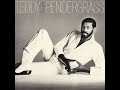 Teddy Pendergrass ‎– I Can't Leave Your Love Alone ℗ 1981